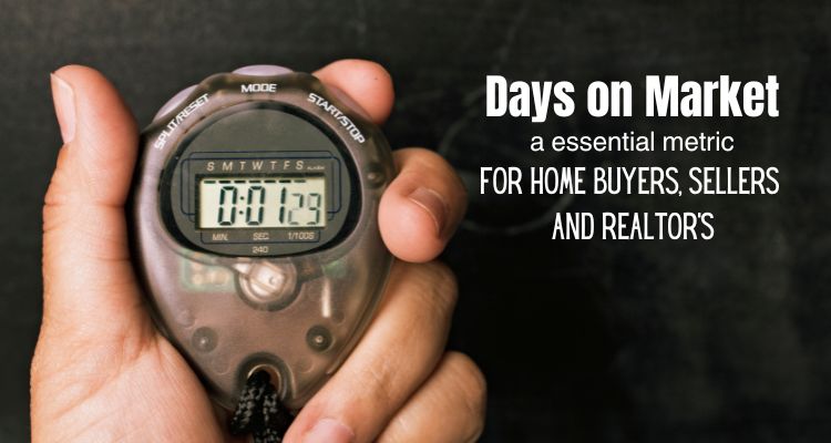 Days on Market is a critical metric