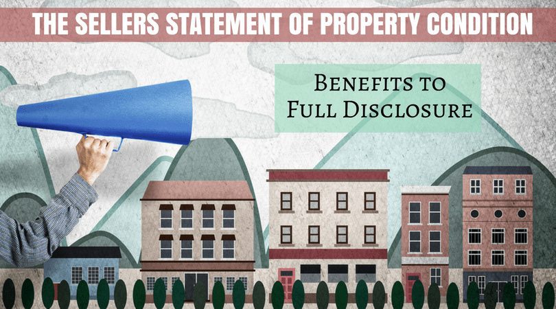Benefits of the sellers disclosure of Property Condition