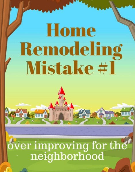 5 Home Remodeling Mistakes Home Owners Make