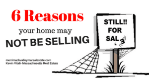 6 Reason Your Home may Not Be Selling