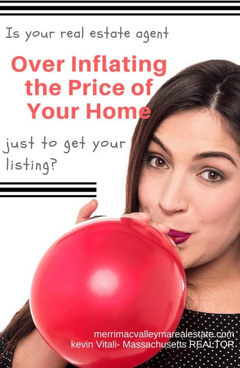 Agent overinlfating the price of your home to get the listing
