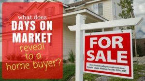 days on market data what does it mean to a home buyer