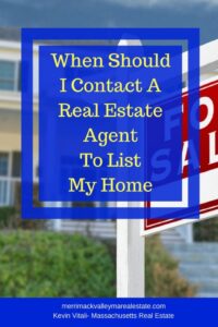 When Should I Contact A Real Estate Agent to List My Home