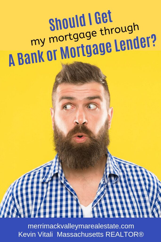 Should I get my mortgage from a mortgage lender or bank