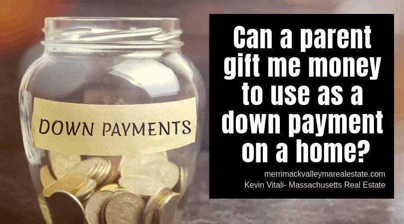 Using Gift Funds For A Down Payment To Buy A House