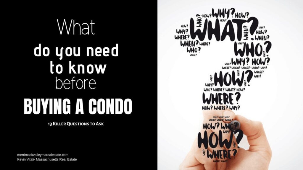 what questions should I ask when I buy a condo