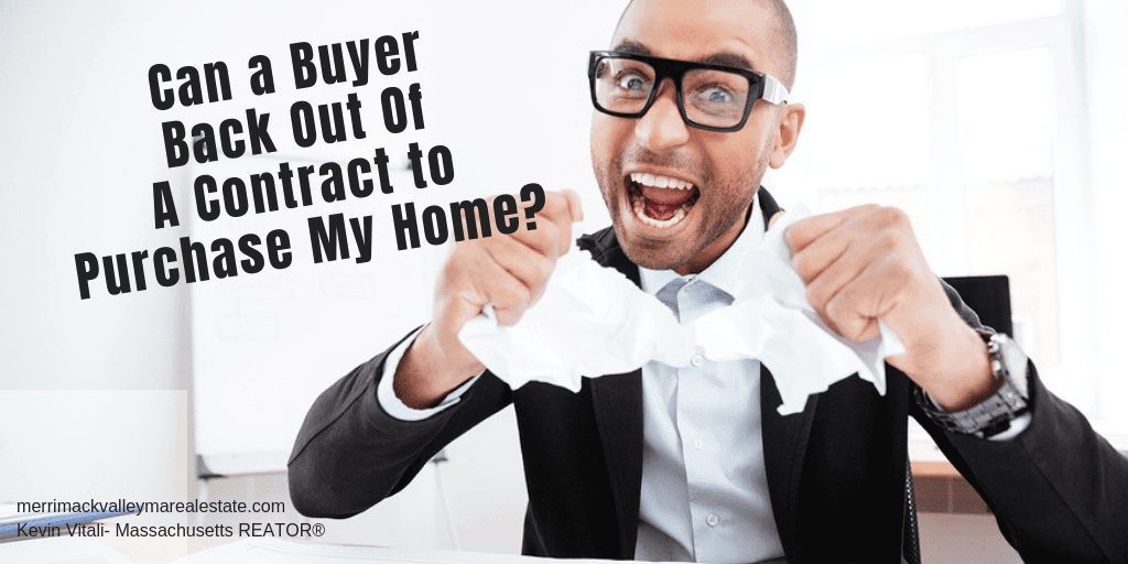 Can A Buyer Back Put of Purchasing my home