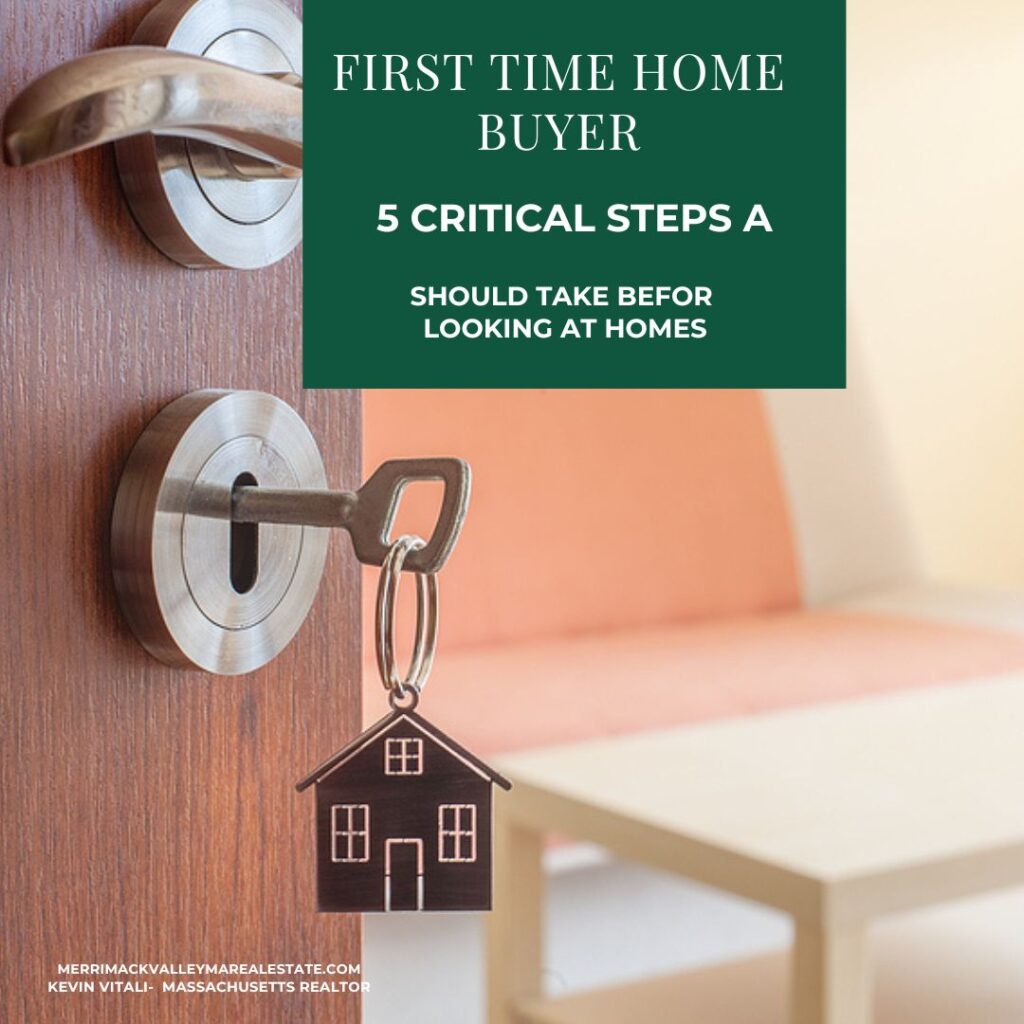 5 Critical steps for Massachusetts First Time Home Buyers