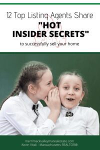 Hot Insider Secrets To Sell Your Home