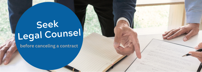 seek legal councel when canceling a contract to buy a home