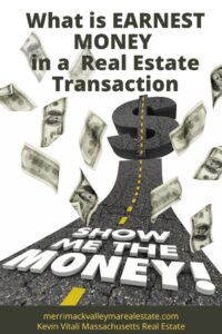 What is earnest money in a real estate transaction?