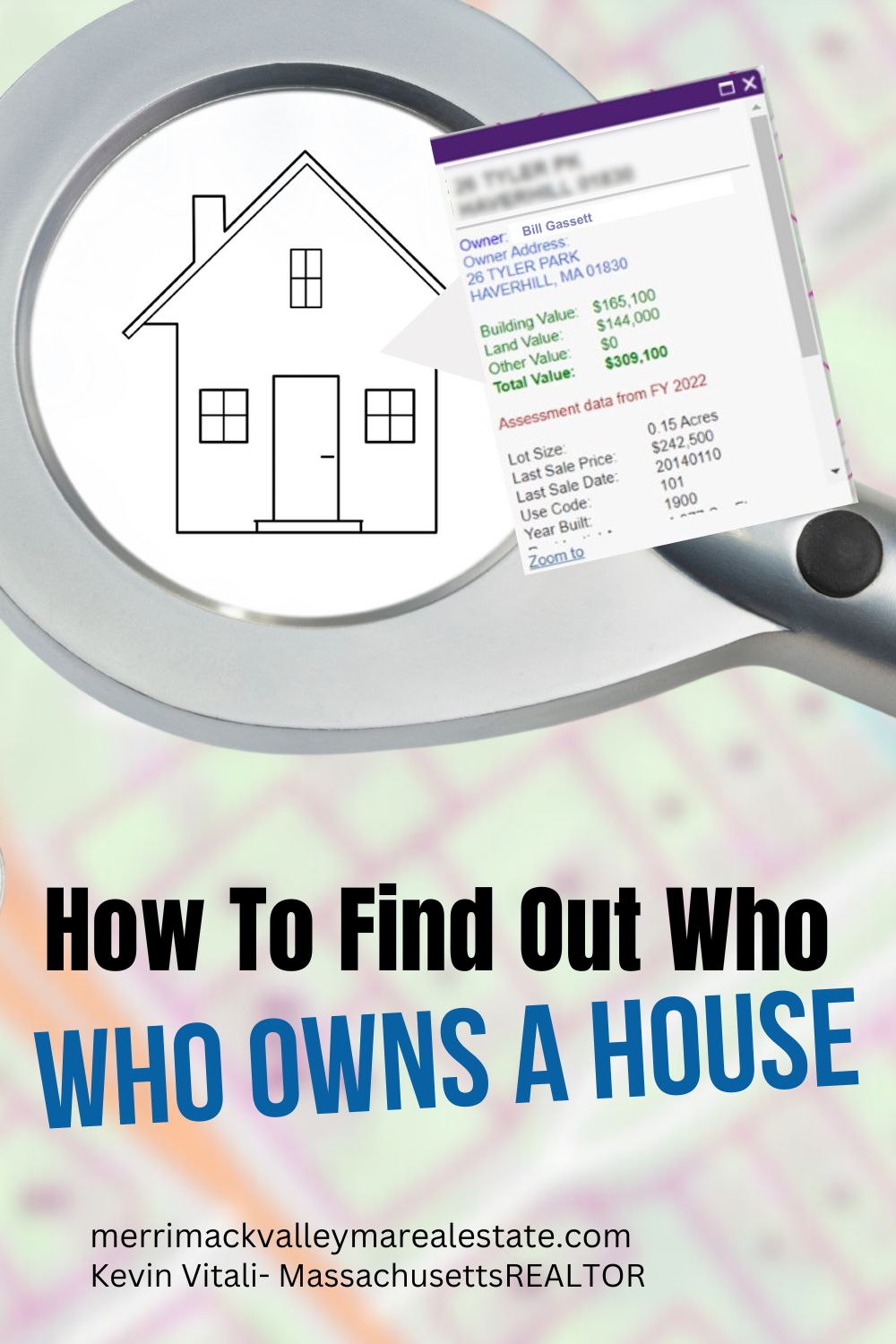 How to find who owns a house