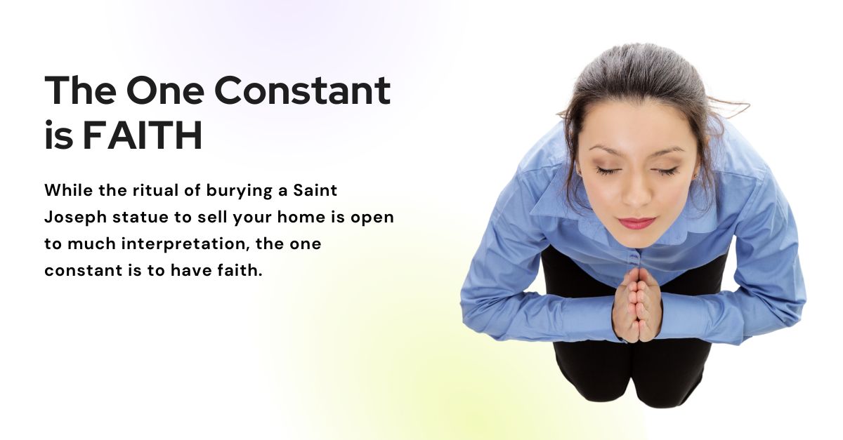 having fait is an important factor of using a St Joseph Statue to sell your home