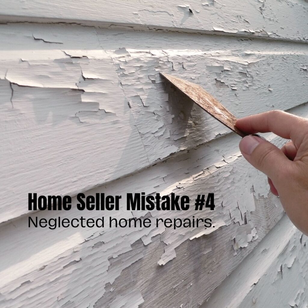 Home selling mistake #4 Neglecting home repairs