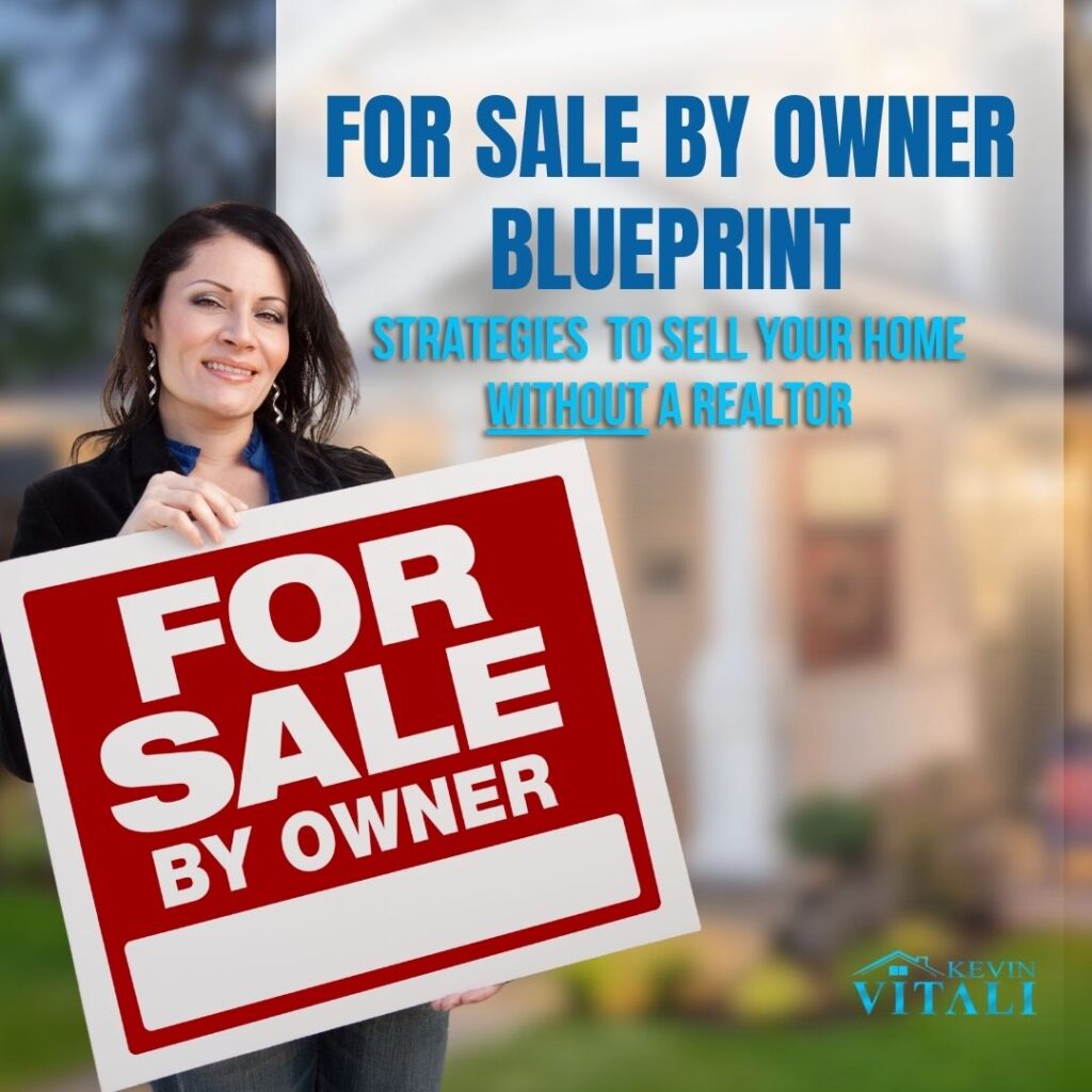 Learn how to sell a home without a REALTOR as a For Sale by Owner (FSBO)