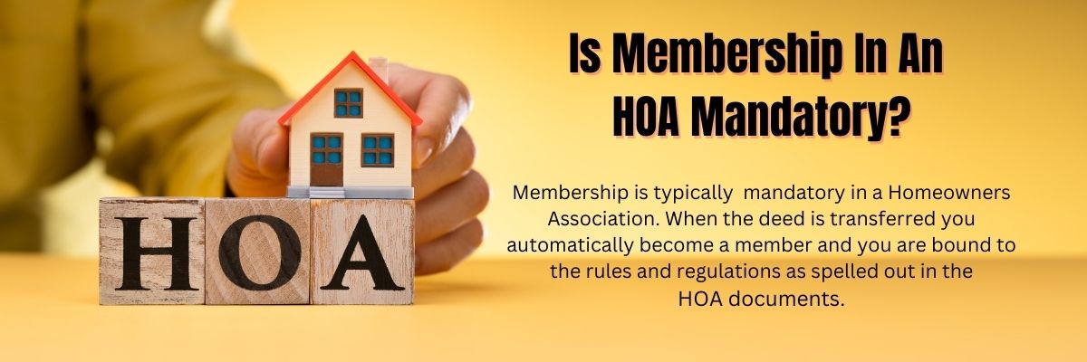 Is membership in an hoa mandatory?