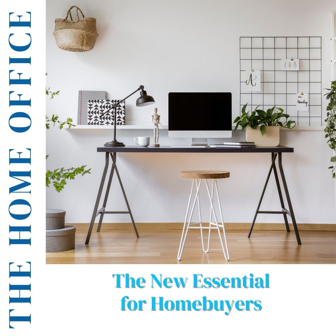 Home Office Design: The New Essential Space for 63% of Todays Home Buyers