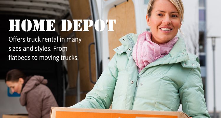 Rent a moving truck from HOME DEPOT