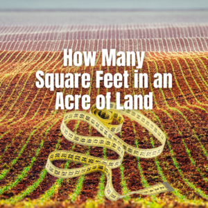 how many square feet are in an acre?